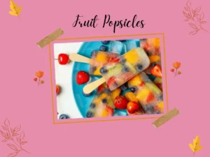  Fruit Popiscles | Healthy meals for toddlers