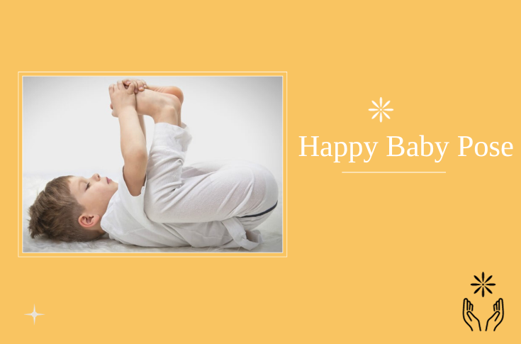 Happy Baby Pose | Yoga Pose for Kids