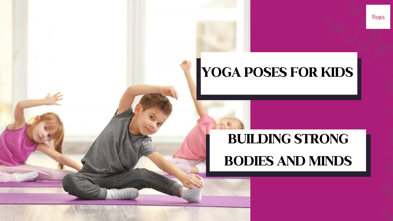 Simple Yoga poses for kids - Sparkle Kids