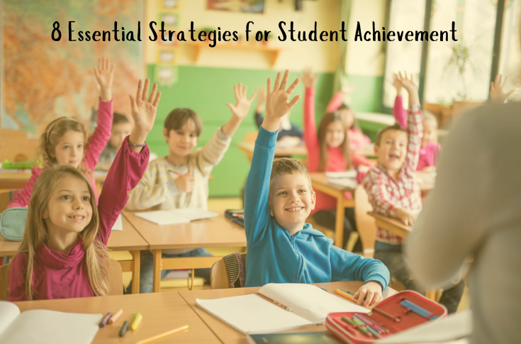 Strategies for Student Achievement | Make My Kid Star