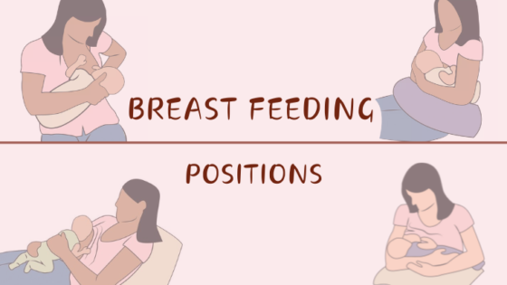 Breast Feeding Positions | Make My Kid Star