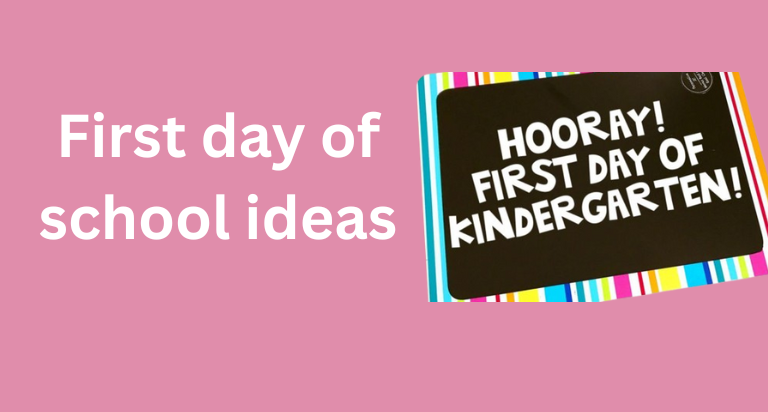 First day of school ideas